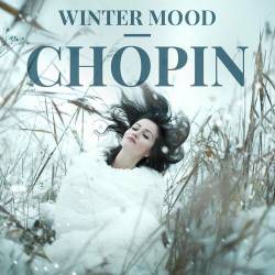 Winter Mood - Chopin (2022) - Classical