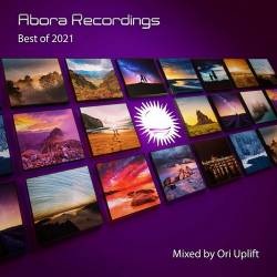 Abora Recordings Best Of 2021 (Mixed By Ori Uplift) (2022) - Uplifting Trance