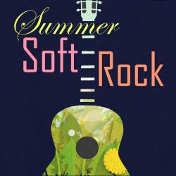 Summer Soft Rock (2022) FLAC - Rock, Soft Rock