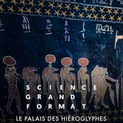 ������ � �����������. �� ������ ���������� / Le palais des hiéroglyphes - Sur les traces de Champollion (2022) HDTVRip 720p