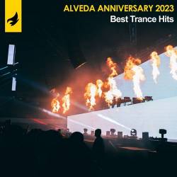 Alveda Anniversary 2023 - Best Trance Hits (2022) - Electronic, Trance, Uplifting Trance