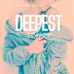 Deepest Taboo Vol. 1 (2023) - Deep House