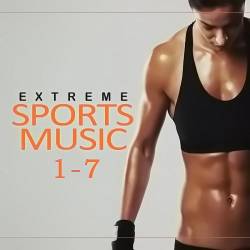 Extreme Sports Music Vol 1-7 (2020) - House, Electro House