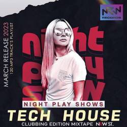 Tech House: Night Play Show (2023) MP3