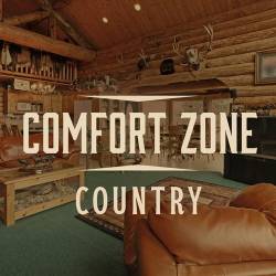 Comfort Zone Country (2023) - Country