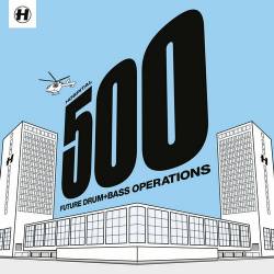 Hospital 500 Future Drm+Bass Operations (2023) - Drum and Bass, UK Garage, Grime, Bassline, House