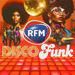 RFM Disco Funk (2023) Mp3 - RnB, Disco!