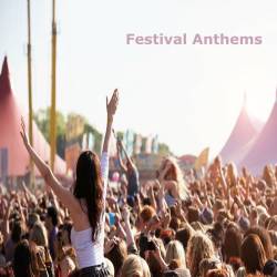 Festival Anthems (2023) - Alternative