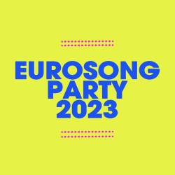 Eurosong Party 2023 (2023) - Pop, Rock, RnB, Dance