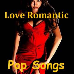 Love Romantic Pop Songs (2023) MP3