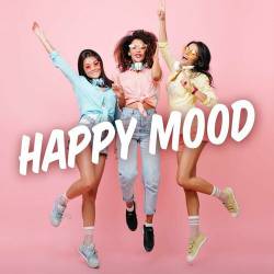 Happy Mood (2023) - Pop, Rock, RnB, Dance