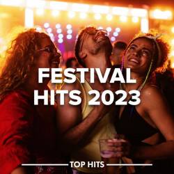 Festival Hits 2023 (2023) - Pop, Rock, RnB, Dance