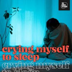 Crying Myself To Sleep By The Circle Sessions (2023) - Alternative