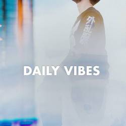 Daily Vibes (2023) - Pop, Rock, RnB, Dance