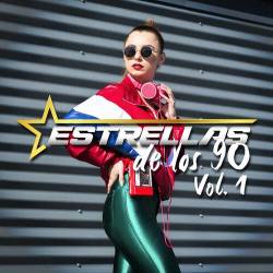 Estrellas De Los 90 Vol. 1 (2023) - Pop, Rock, RnB, Dance