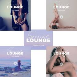 Special Lounge Collection Vol. 1-4 (Compilation) (2022-2023) FLAC - Electronic, Lounge, Downtempo, Chillout, Balearic