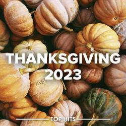 Thanksgiving 2023 (2023) - Pop, Dance, Rock, RnB