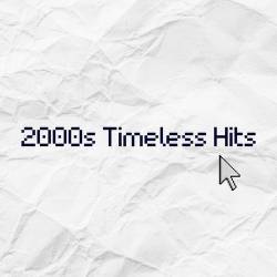 2000s Timeless Hits (2023) - Pop, Dance, Rock, RnB