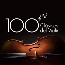 100 Clasicos Del Violin (2023) - Classical