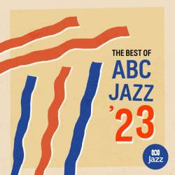 Best of ABC Jazz 23 (2023) FLAC - Jazz