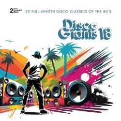 Disco Giants Vol. 18 (2CD) (2023) - Disco