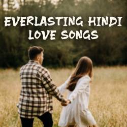 Everlasting Hindi Love Songs (2023) - Soundtrack, Film