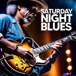 Saturday Night Blues (2023) FLAC - Blues