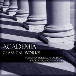 Serge Rachmaninoff - Academia Classical Works- Tchaikovsky, Rachmaninoff etc (2023) - Classical