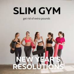 SLIM GYM  Get Rid of Extra Pounds  New Years Resolutions (2023) - Electronic, Dance