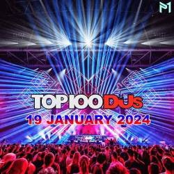 Top 100 DJs Chart19.01.2024 (2024)