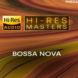 Hi-Res Masters Bossa Nova (2024) FLAC - Jazz