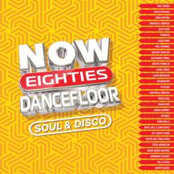 Now Eighties Dancefloor Soul and Disco (2024) - Disco, Dance, Soul