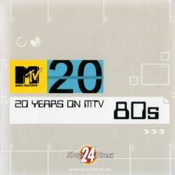 20 years on MTV 80s (4CD) (2002) FLAC - Pop