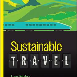 Sustainable Travel For Dummies - Lee Mylne