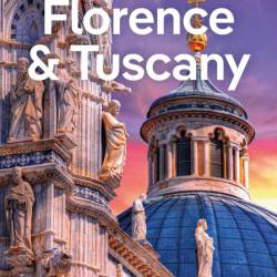 Lonely Planet Florence & Tuscany - Lonely Planet