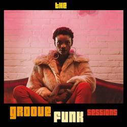 The Groove Funk Sessions (2024) FLAC - Jazz, Funk