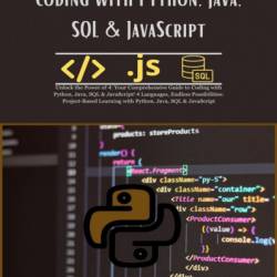 Programming: Computer Programming for Beginners: Learn the Basics of Java, SQL & C   - Joseph Connor