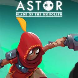 Astor: Blade of the Monolith (2024/Ru/En/Multi/RePack  FitGirl)