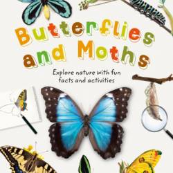 Butterflies and Moths: Explore Nature with Fun Facts and Activities - DK