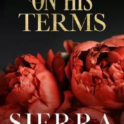 On His Terms: 10th Anniversary Edition - Sierra Cartwright