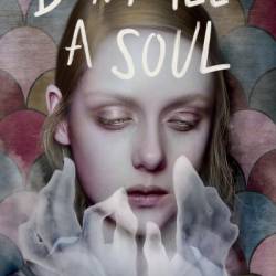 Don't Tell a Soul - Kirsten Miller