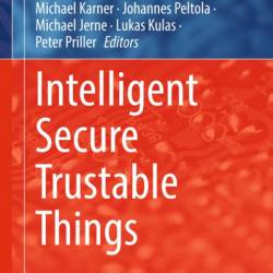 Intelligent Secure Trustable Things - Michael Karner