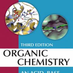 Organic Chemistry: An Acid-Base Approach