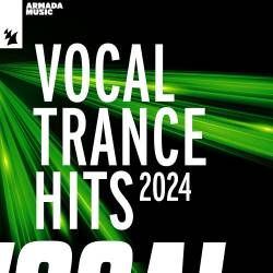 Vocal Trance Hits 2024 (2024) - Vocal Trance, Trance