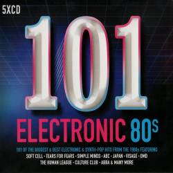 101 Electronic 80s (5CD) (2017) - Electronic, Synthpop, Pop, Rock