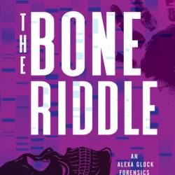 The Bone Riddle - Sara E. Johnson