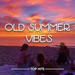 Old Summer Vibes (2024) - Pop, Dance, Rock