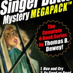 The Singer Batts Mystery MEGAPACK: The Complete 4-Book Series - Thomas B. Dewey