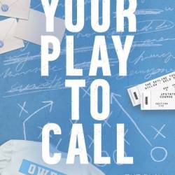 Your Play to Call - Rachel LaBerge