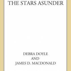 The Stars Asunder: A New Novel of the Mageworlds - Debra Doyle